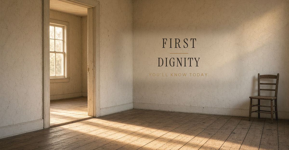 First Dignity